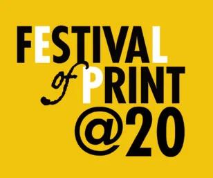 FESTIVAL OF PRINT 