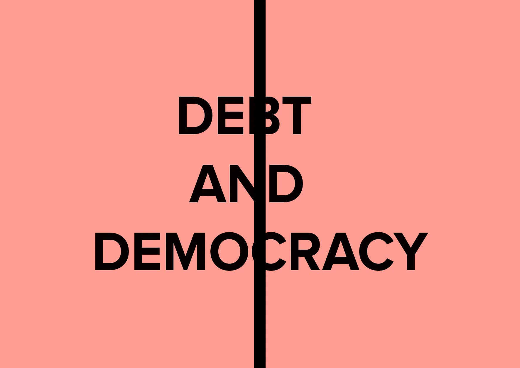 DEBT AND DEMOCRACY 