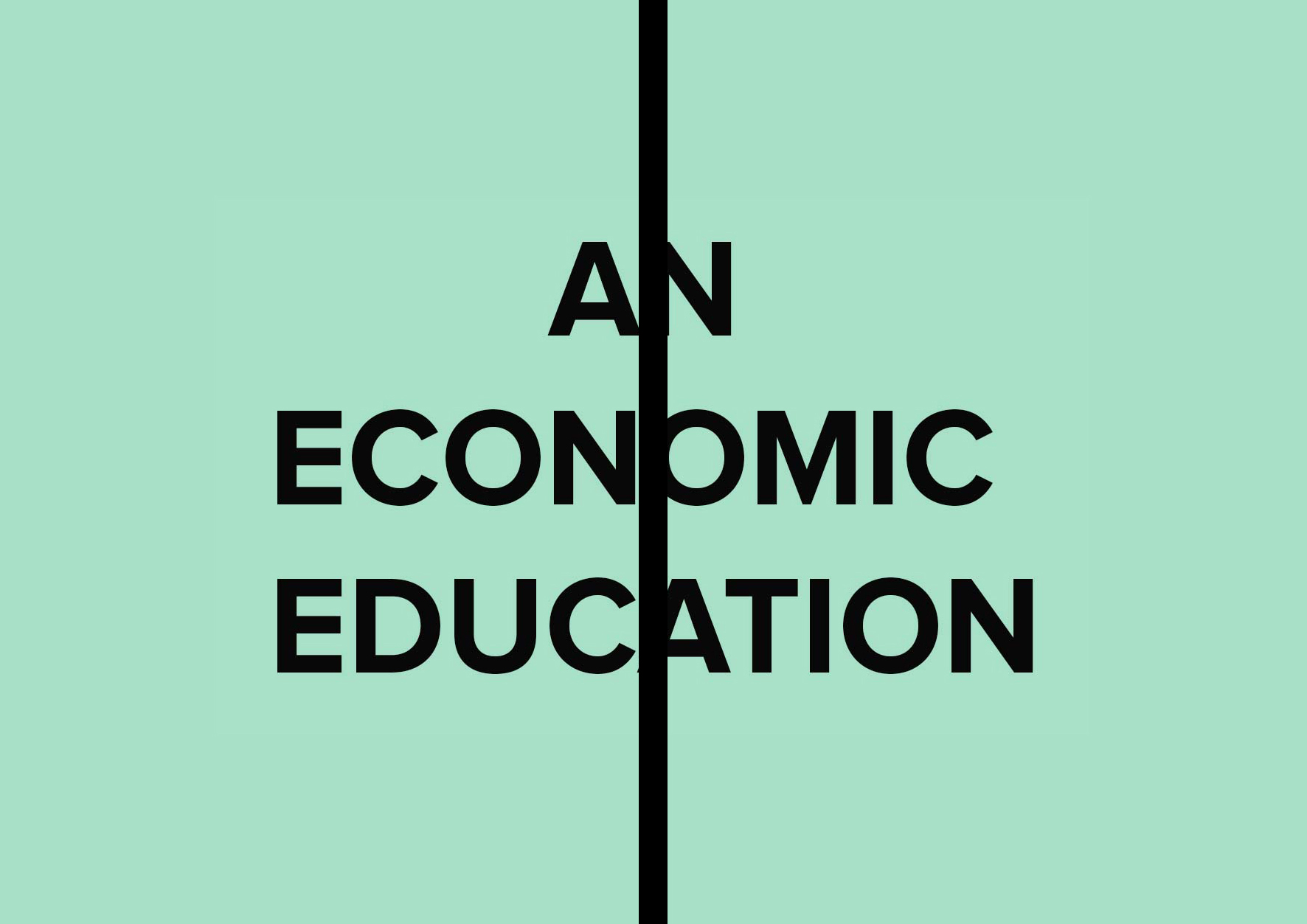 AN ECONOMIC EDUCATION