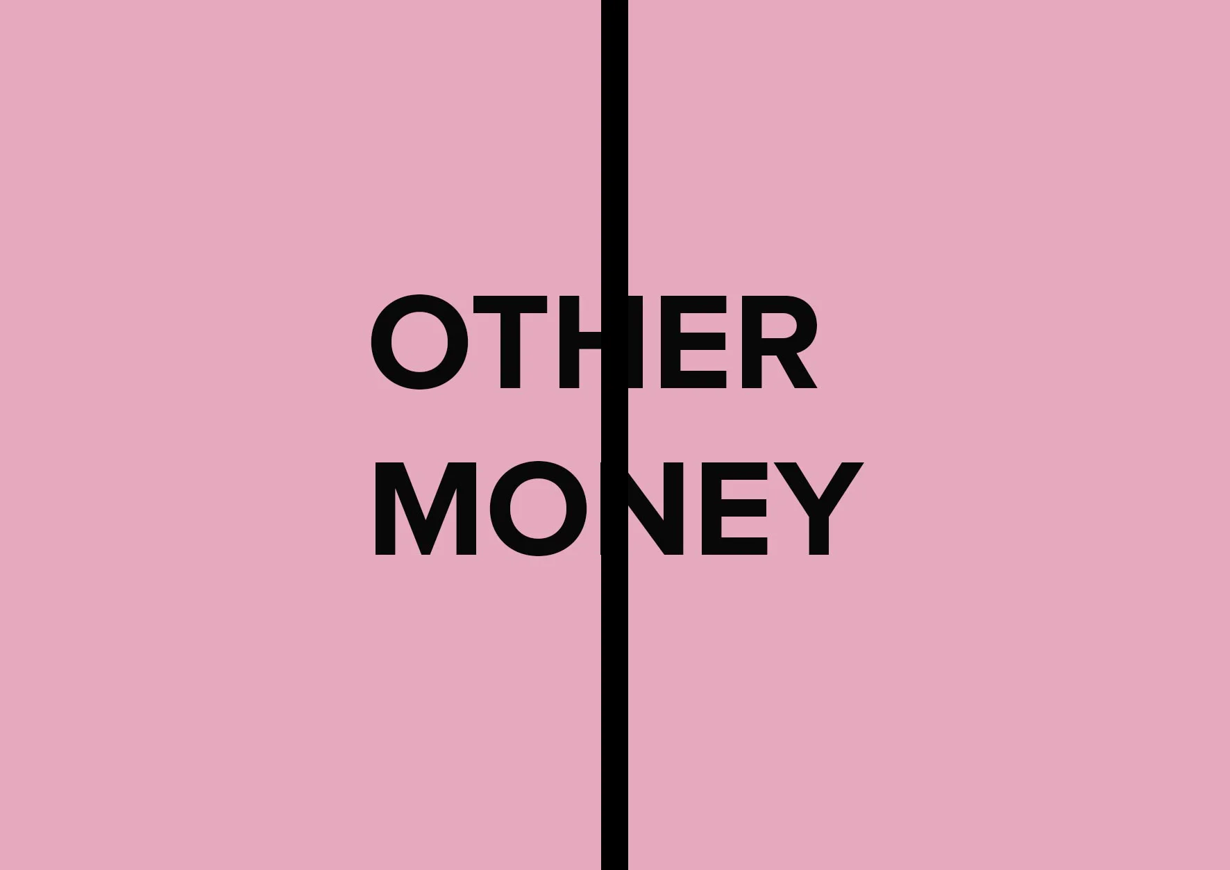 OTHER MONEY