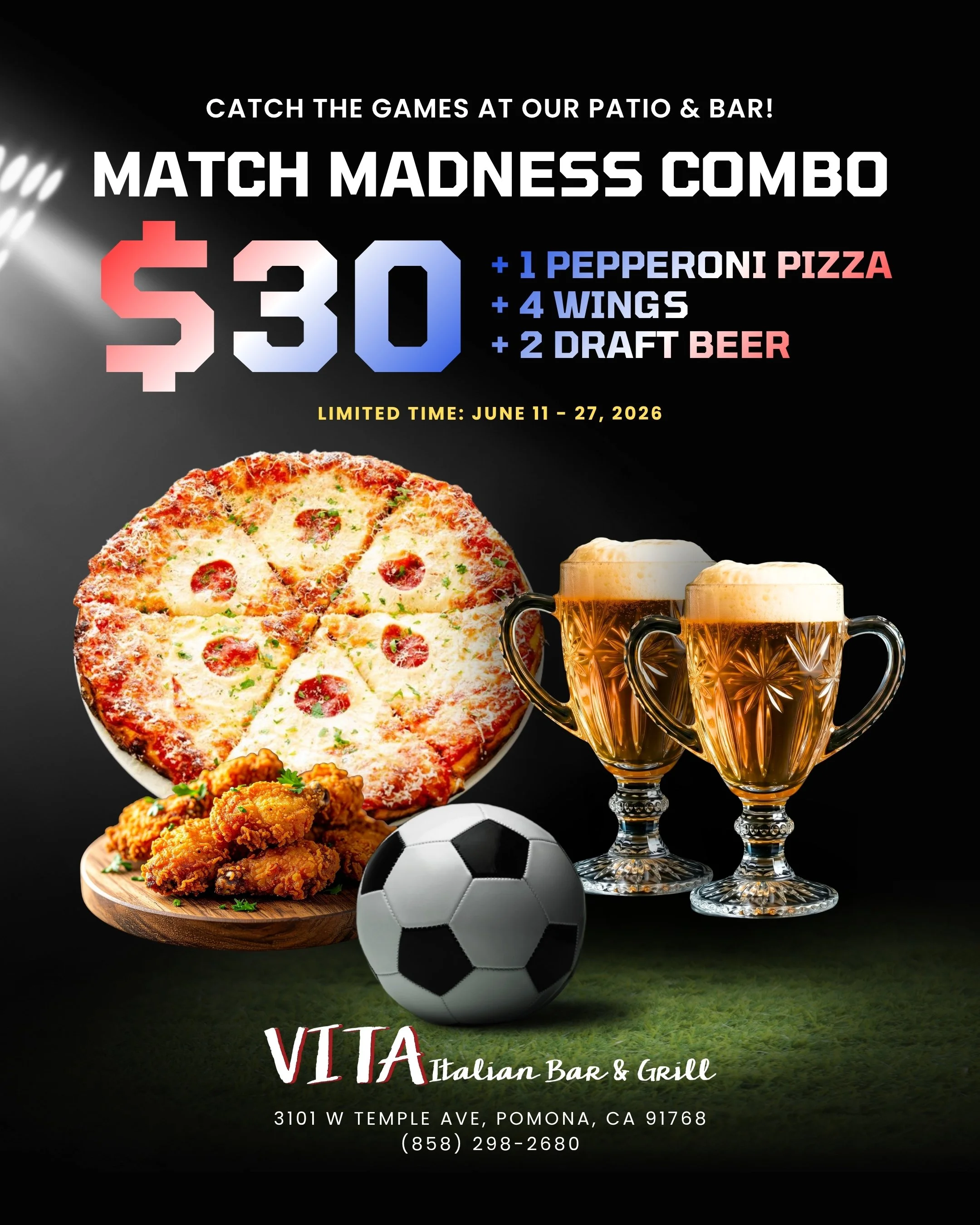 VITA Pomona offers match madness combo $30 meals for World Cup fans!