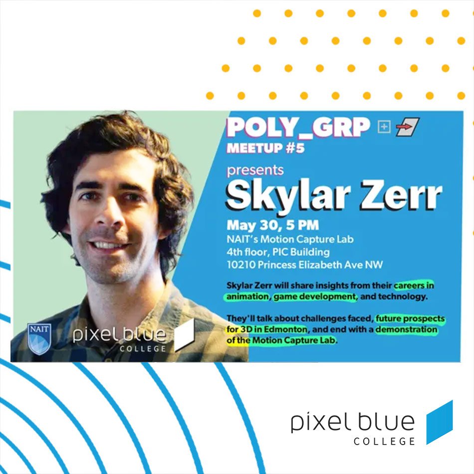 📢 We&rsquo;re back with the poly_grp&rsquo;s 5th meetup! For this event, Pixel Blue has joined forces with NAIT to welcome special guest speaker, Skylar Zerr. They will share valuable insights from their animation, game development, and technology c