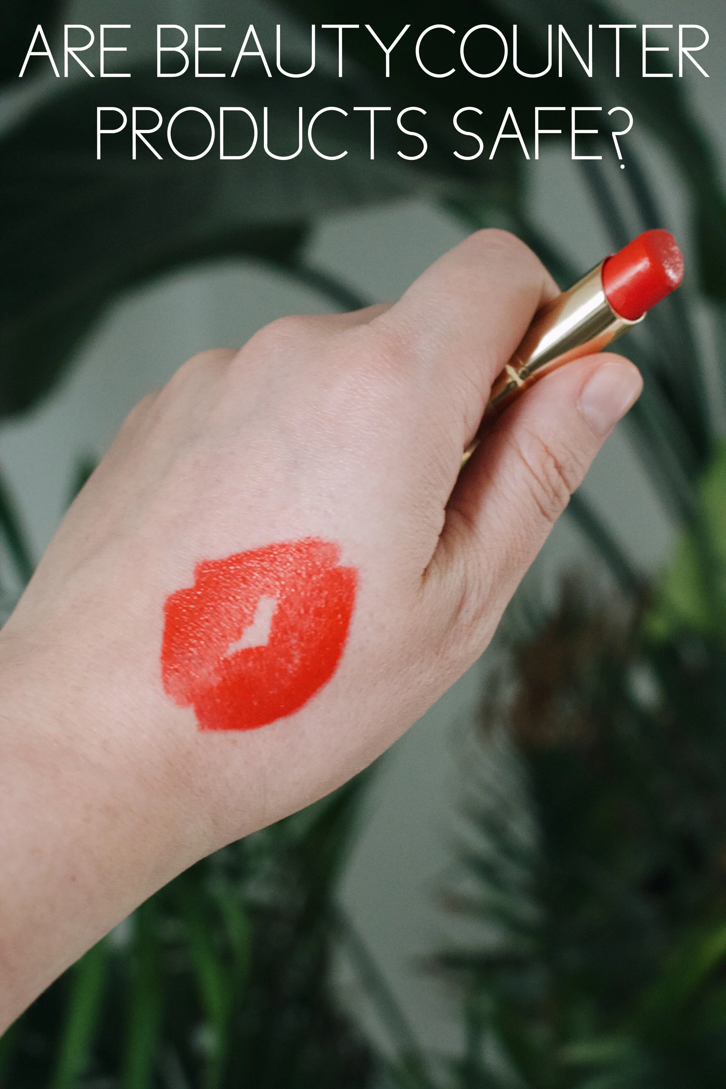 Are Beautycounter Products Safe?