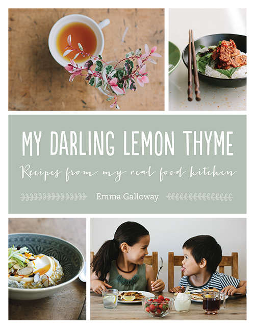  My Darling Lemon Thyme,&nbsp;Emma Galloway  Published by HarperCollins Publishers (New Zealand) ISBN:&nbsp;978-1-775-54021-2   Designed by Anna Egan-Reid   Enjoy wholesome, nourishing food without skimping on taste! Emma Galloway learned to love fre