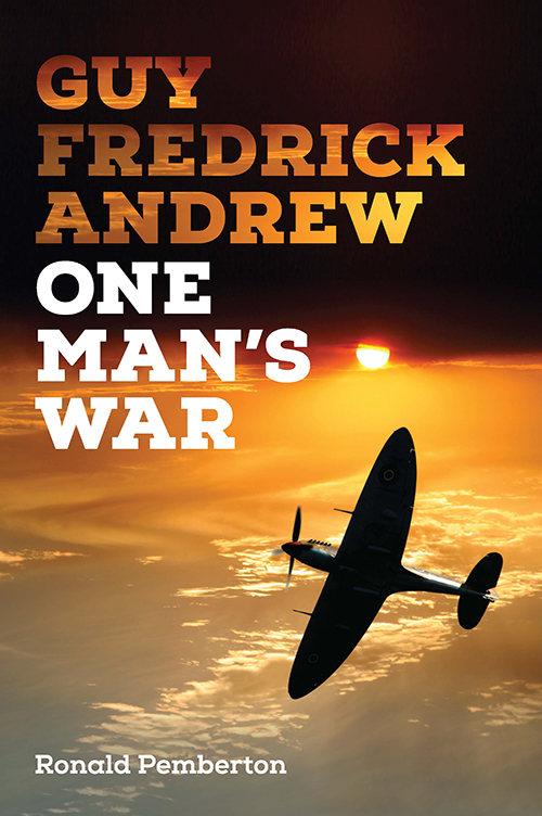  Guy Frederick Andrew:&nbsp;One Man's War,&nbsp;Ronald Pemberton  Published by Citadel Books ISBN:&nbsp;9780473316952  Cover designed by Anna Egan-Reid 