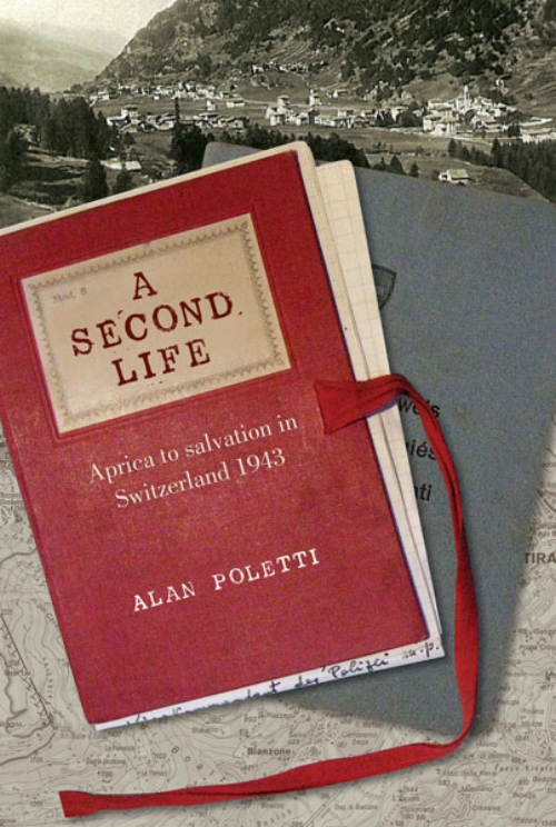  A Second Life, Alan Poletti  ISBN:&nbsp;978-0-473-19438-3  This book tells the story of more than 200 foreign Jews who had been in interned in the small Italian town of Aprica who fled successfully over the Italian-Swiss border. 