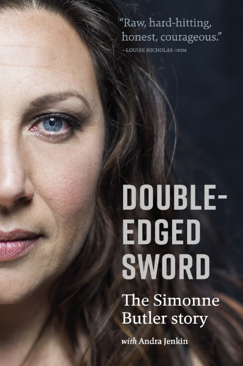  Double-edged Sword, The Simonne Butler Story  By Simonne Butler and Andra Jenkin.&nbsp; Published by Mary Egan Publishing ISBN:   
  
 
  
     
  
 Normal 
 0 
 
 
 
 
 false 
 false 
 false 
 
 EN-NZ 
 JA 
 X-NONE 
 
  
  
  
  
  
  
  
  
  
 
 
