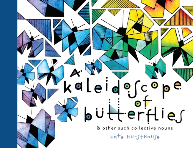 A Kaleidoscope of Butterflies, Kate Hursthouse