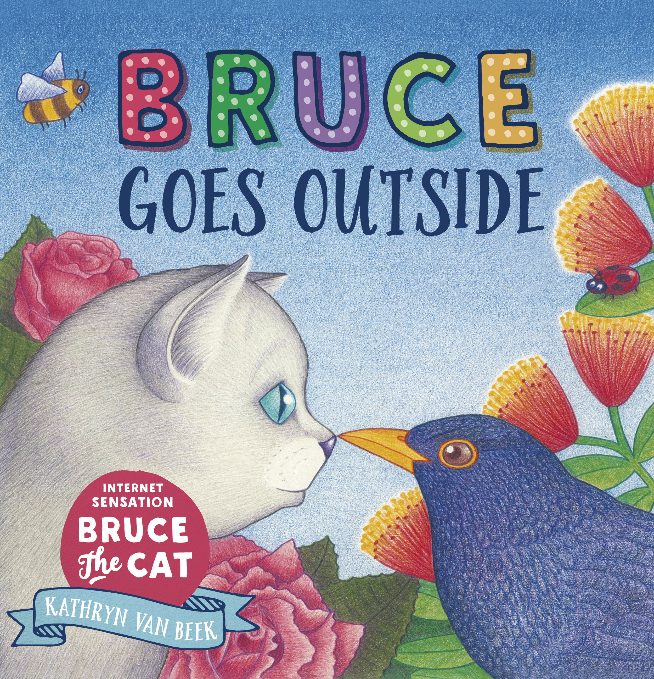  Published by Mary Egan Publishing   Kate’s tiny kitten wants to go outside.     He struggles with the cat flap, annoys a bird . . . and ends upon the wrong side of the fence.     What will Kate do?    The kitten in Bruce Goes Outside is based on a r