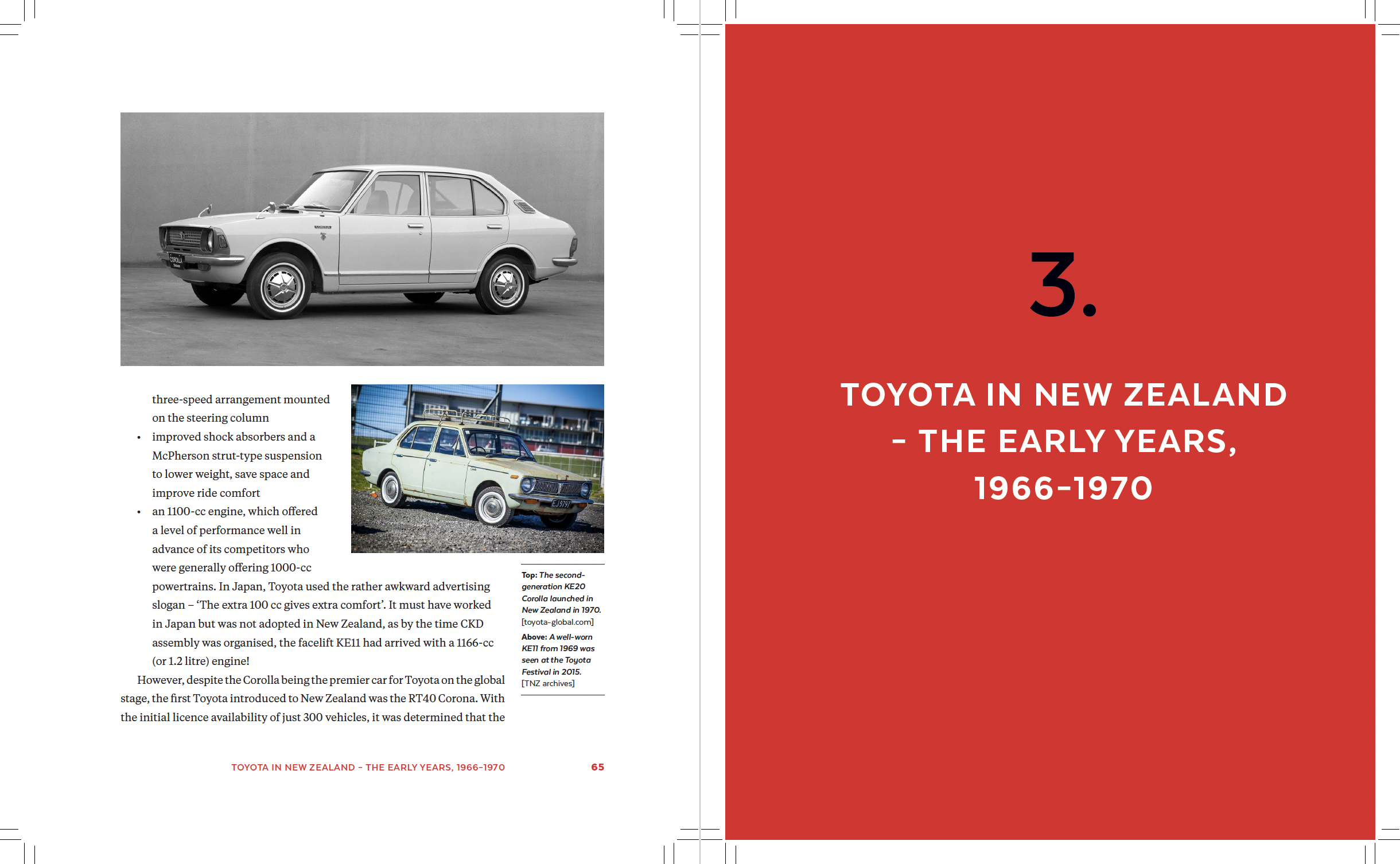  “Toyota in New Zealand: Making the Toyota Way Our Own” Volume 1 978-0-473-67969-9 Alistair Davis 