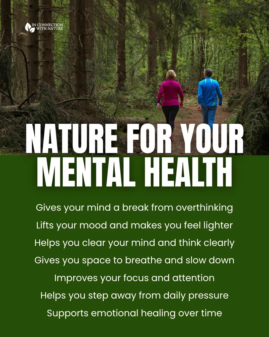 Spending time in nature is one of the simplest and most effective ways to support your mental health.

Even a short walk outside, sitting under a tree, or watching the sunset can help with your mental health. You don&rsquo;t need hours in the forest 