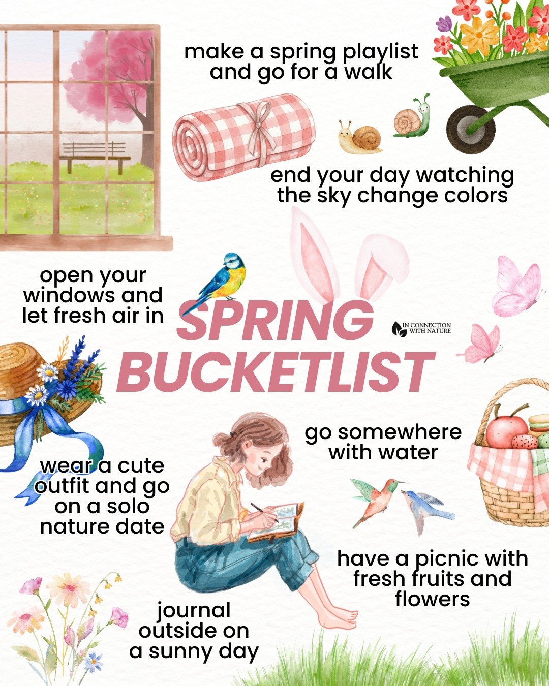 Spring is your invitation to slow down, step outside, and reconnect with nature and with yourself.

This spring bucket list is filled with simple, feel-good ways to enjoy the season, from romanticizing your walks and watching sunsets to spending quie
