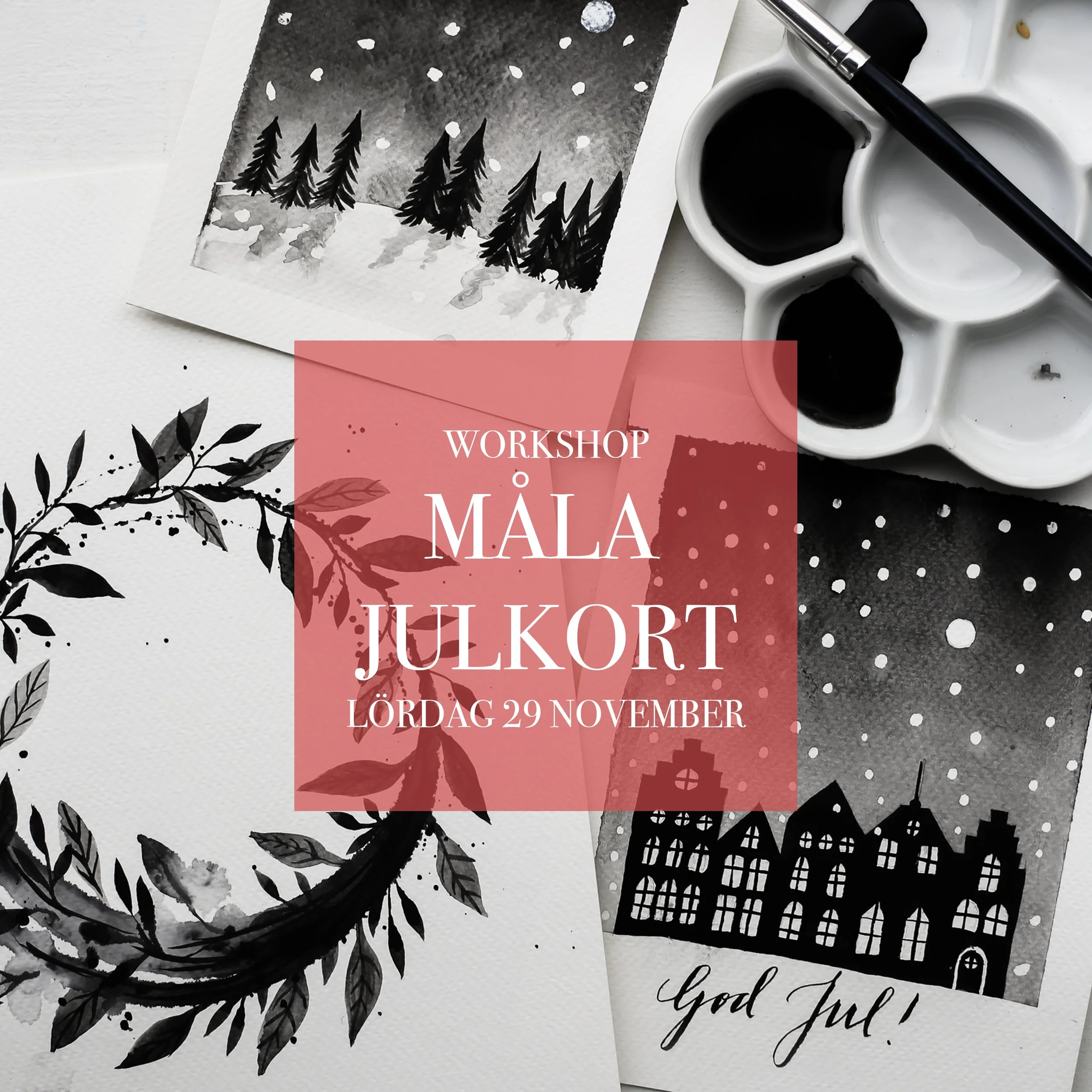 MÅLA JULKORT - LÖRDAG 29 NOVEMBER KL 10-12