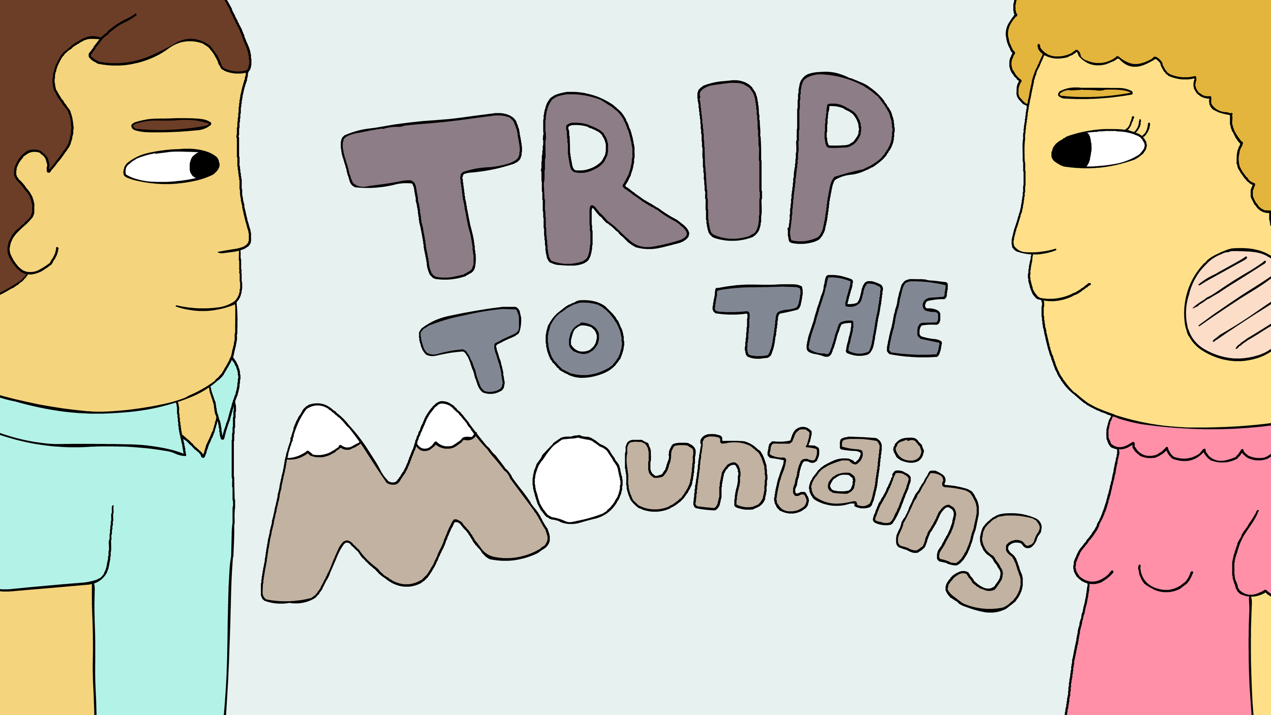 Trip to the Mountains.png 