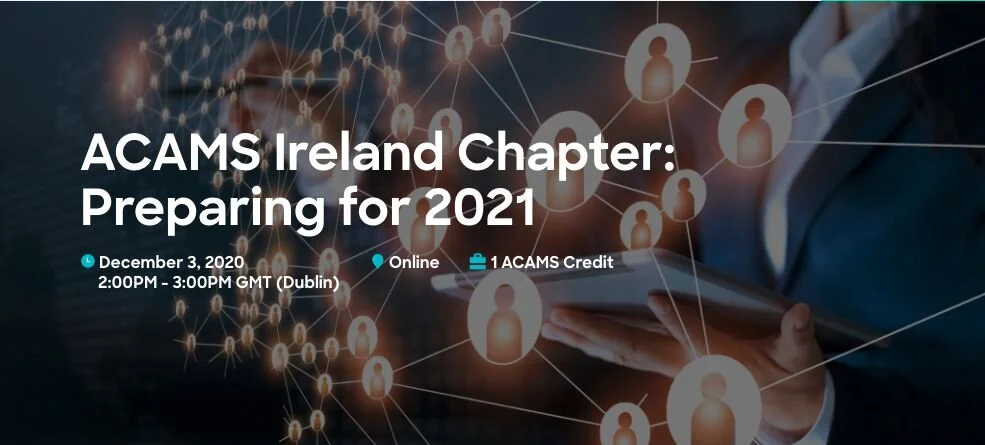 ACAMS Ireland Chapter: Preparing for 2021