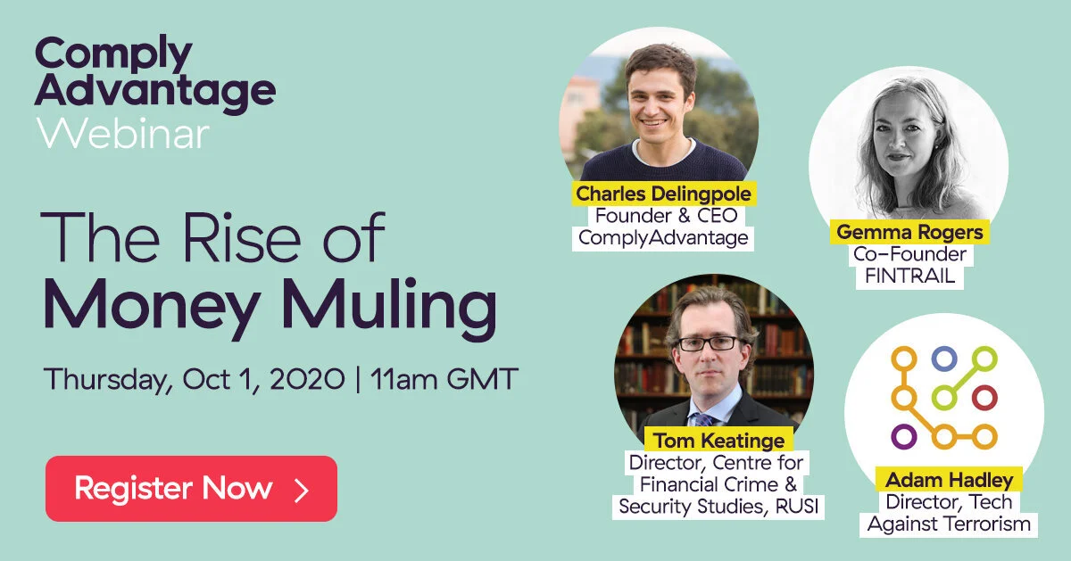 ComplyAdvantage Webinar - The Rise of Money Muling