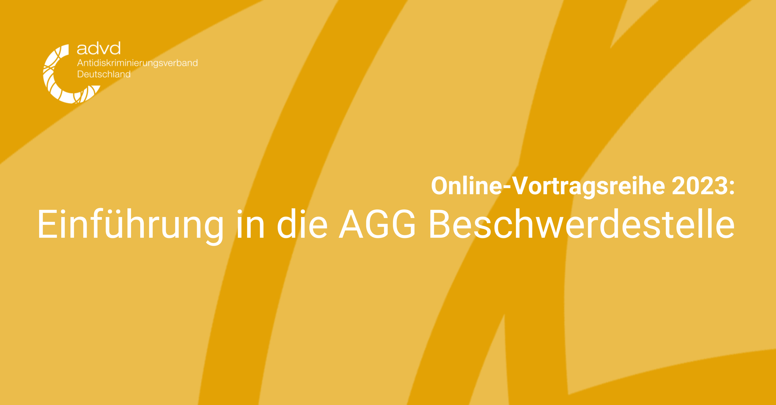 Online-Vortragsreihe 2023: Einführung in die AGG Beschwerdestelle