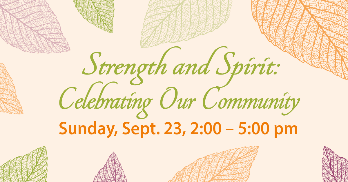 Strength and Spirit: Celebrating Our Community