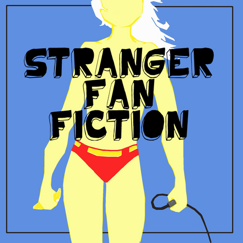 Stranger Fan Fiction