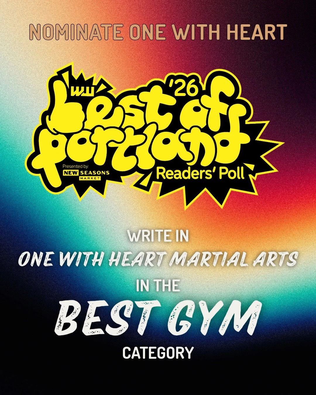 ❤️ Show your support by nominating ONE WITH HEART MARTIAL ARTS in the @willametteweek Best of Portland "BEST GYM" category under "Health &amp; Wellness". Just visit https://bop.wweek.com and let them know that you love One With He