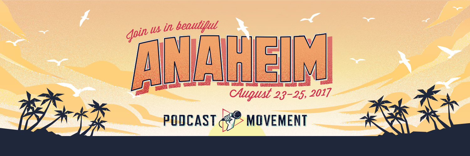 Interested in Podcasting? Come see Scott and Forrest at Podcast Movement 2017 in Anaheim, California August 23 – 25, 2017 Use PROMO CODE " Legends50 " for a $50 Savings!