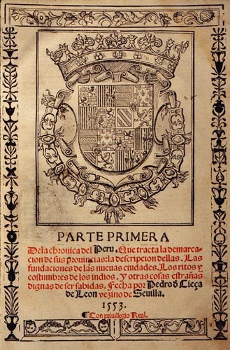  Cover of the  Cronicas del Peru  by Pedro Cieza de León from 1553 