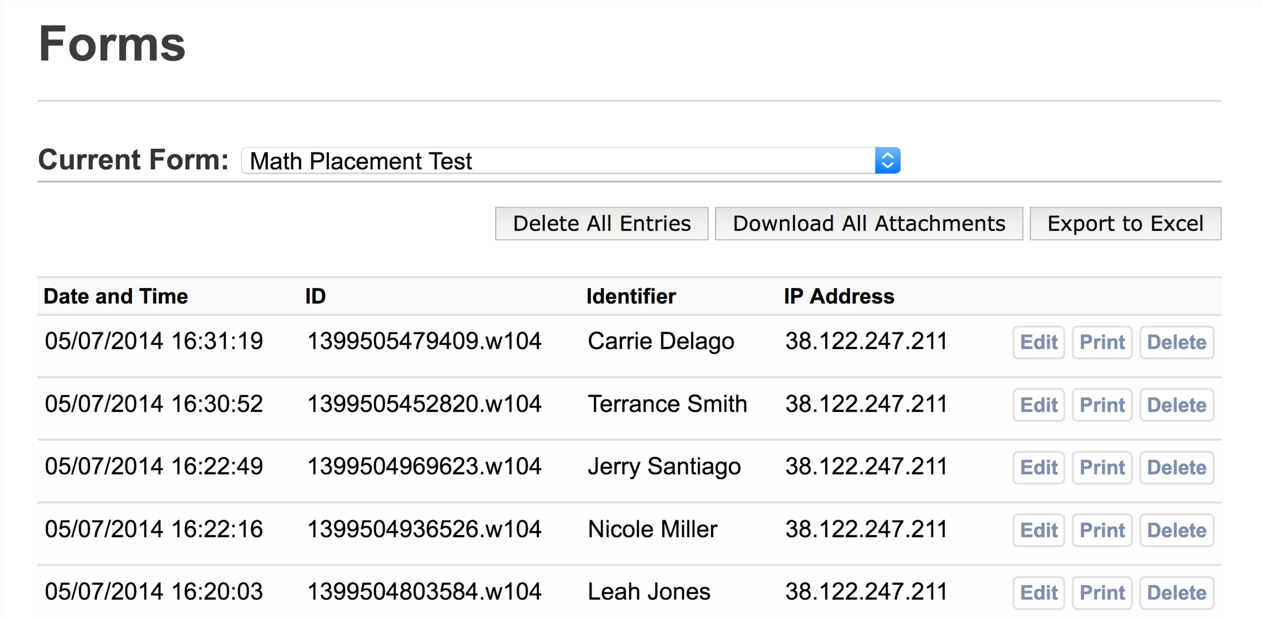 Existing feature allowed clients to access responses but they could not create their own forms. 