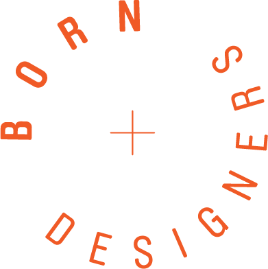 BORN DESIGNERS