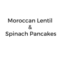 Moroccan Lentil and Spinach Pancakes.png