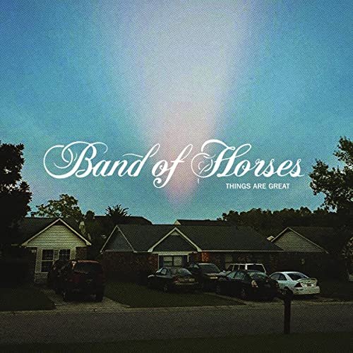 band of horses - things are great.jpg