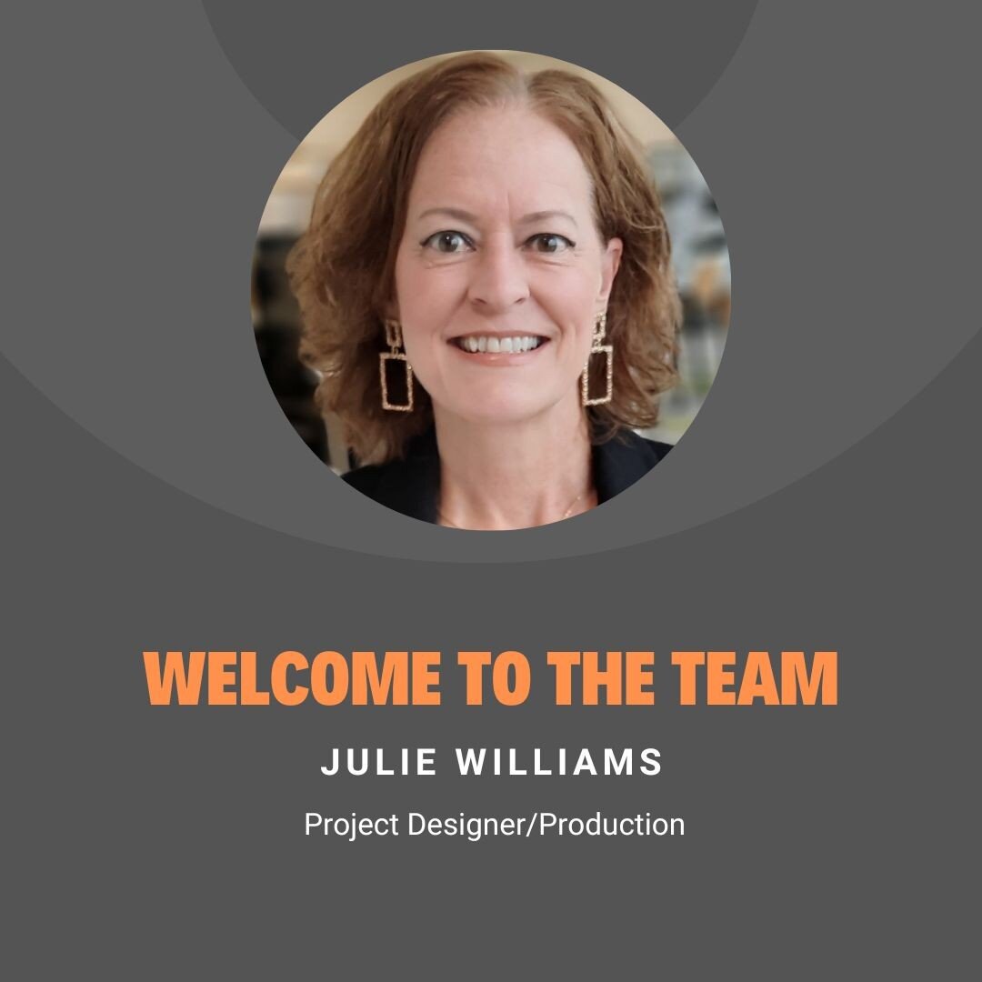 We are grateful to continue to expand our team. Today we welcome Julie Williams, our new Project Designer. Julie is a Clemson University alumna and her professional experience through the years has included K-12, Higher Education, Hospitality &amp; M