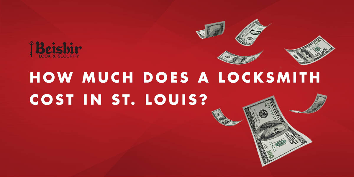 How much does a locksmith cost in St. Louis?