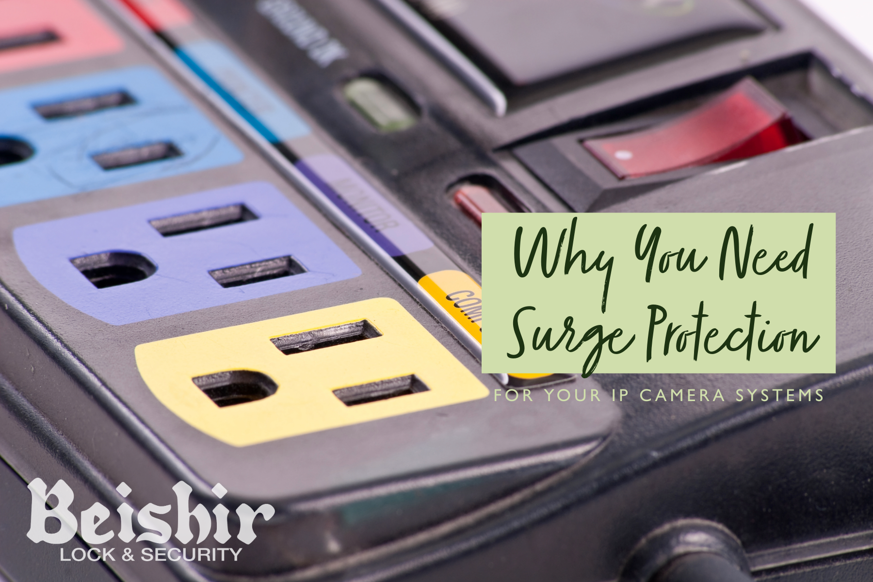 Why You Need Surge Protection for Your IP Camera System
