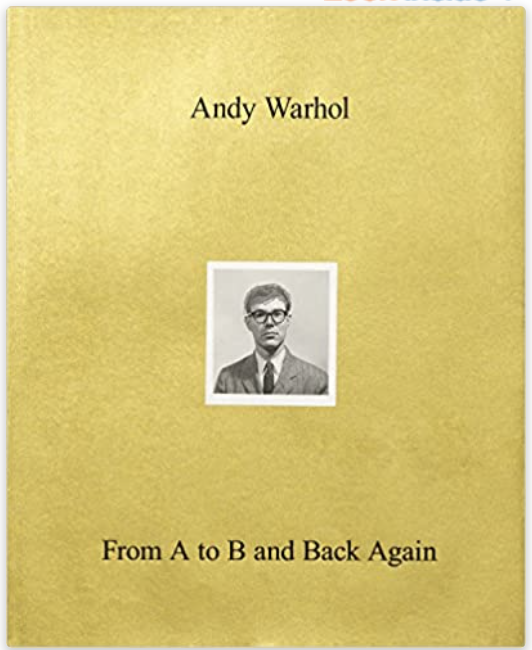 Amazon Andy Warhol―From A to B and Back Again Hardcover Coffee Table Book