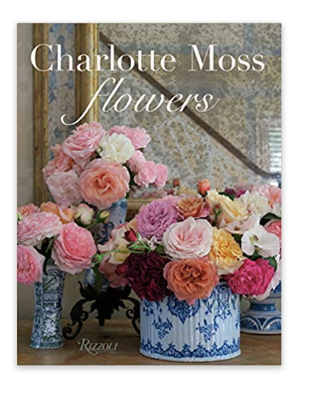 Amazon, Charlotte Moss Flowers Hardcover – Release Date: April 6, 2021