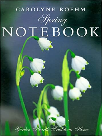 Amazon, Carolyne Roehm's Spring Notebook (Vintage, Out of Print)