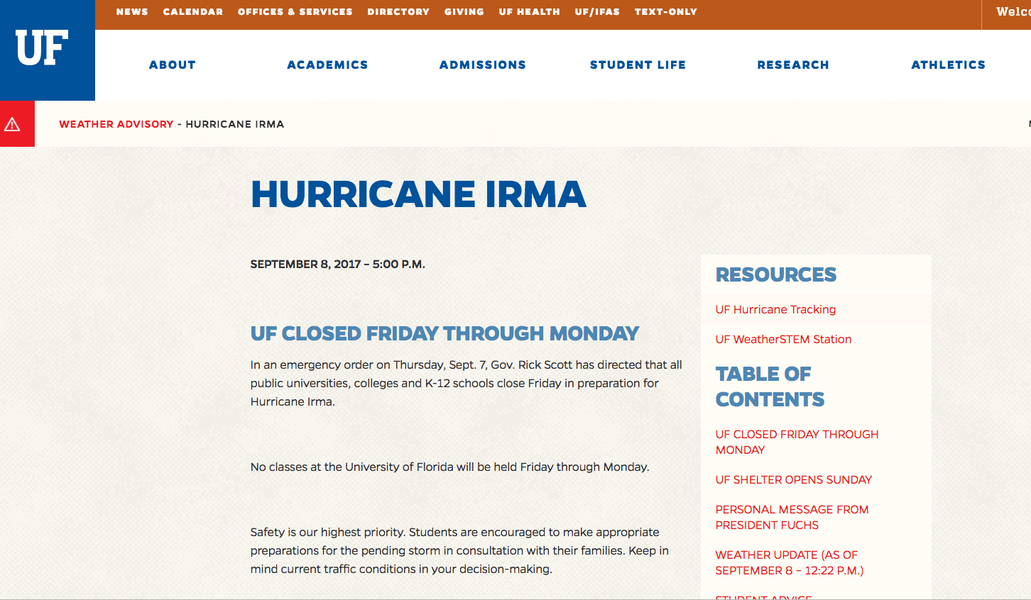 The University of Florida in Gainesville, gearing up to weather the storm(s) this week.