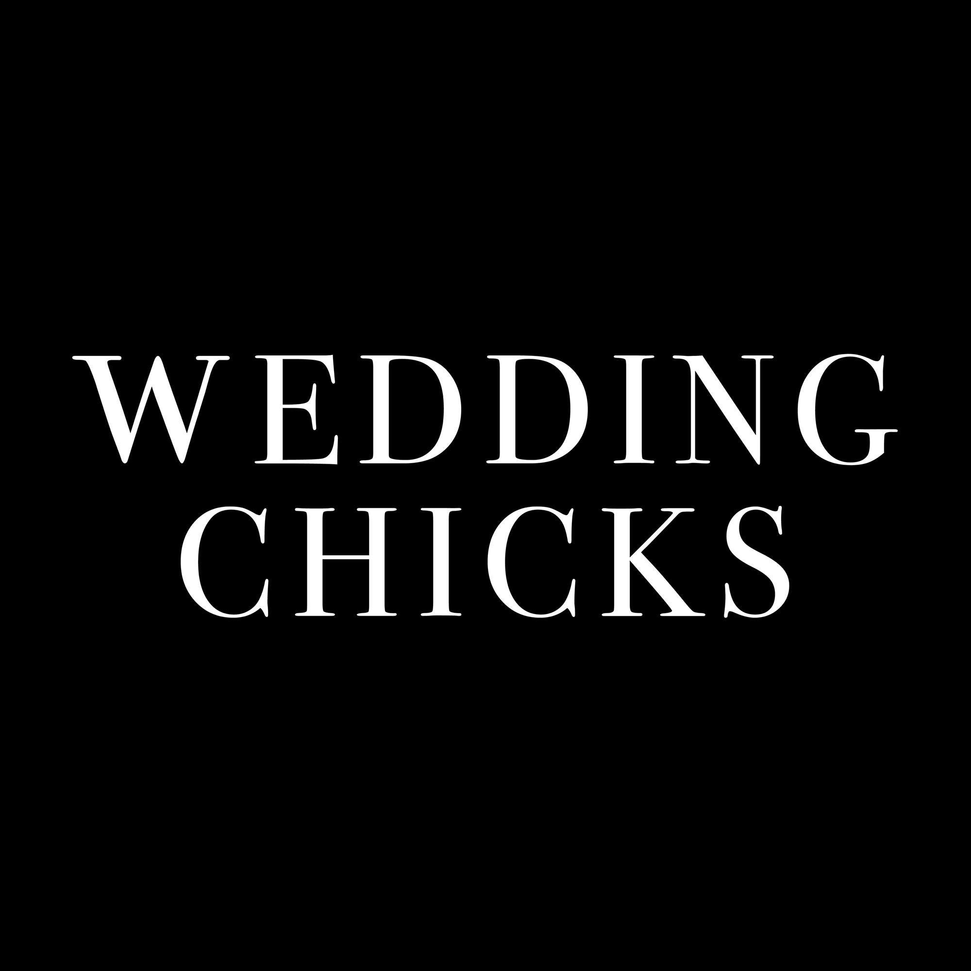 WEDDING CHICKS