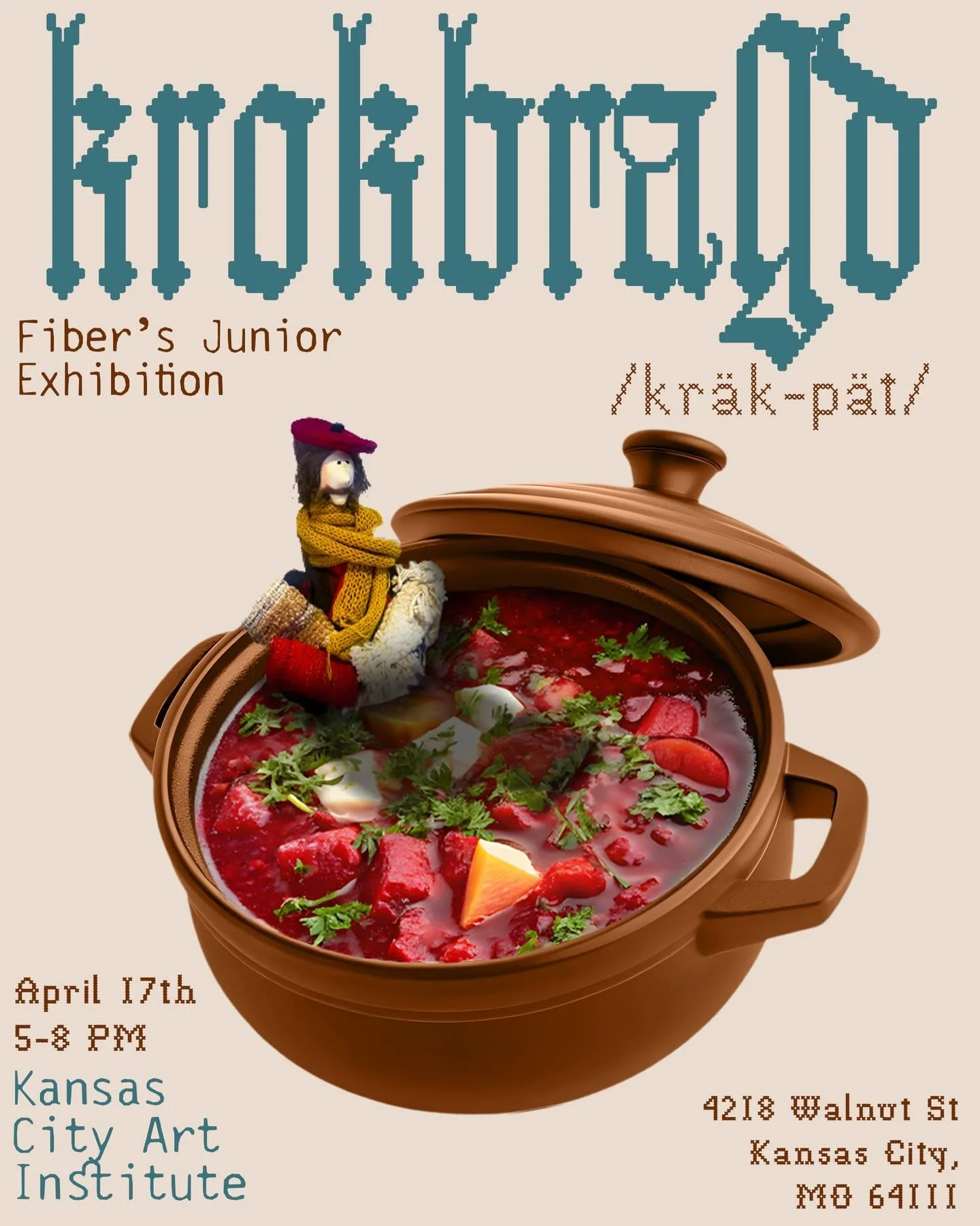 &ldquo;KROKBRAGD&rdquo; A FIBER&rsquo;S JUNIOR EXHIBITION!

PLEASE JOIN US &amp; BRING A FRIEND!

Doors will be opened&hellip;..
⏰April 17th from 5-8PM 
Located at&hellip;..
📍KCAI&rsquo;s Fiber Department 
  4218 Walnut St
  Kansas City, MO 64111