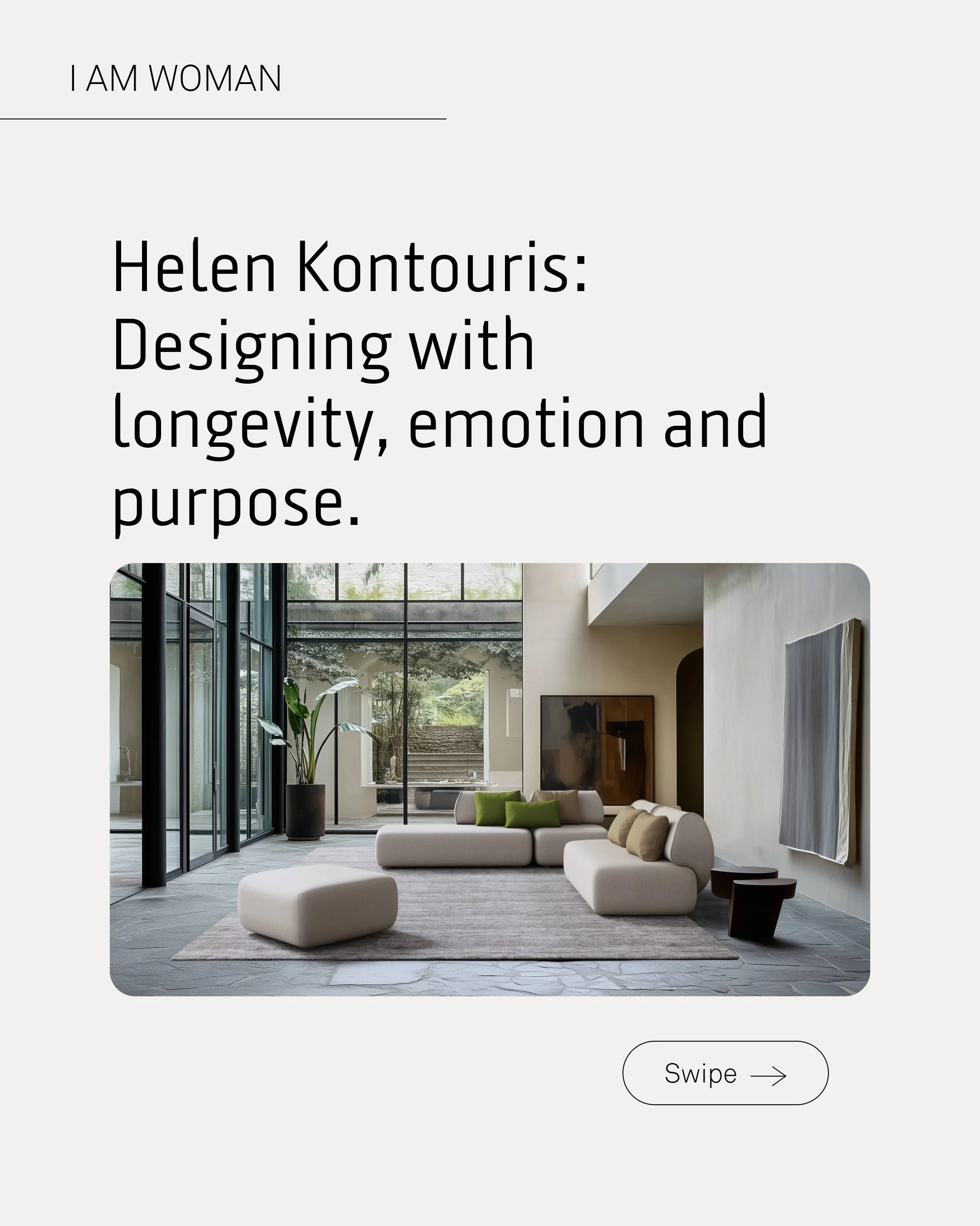 I AM WOMAN | Helen Kontouris

In the latest edition of our I AM WOMAN series, acclaimed Australian designer @helenkontouris reflects on creativity, longevity, thoughtful design and the importance of trusting your own instincts.

Swipe through to disc