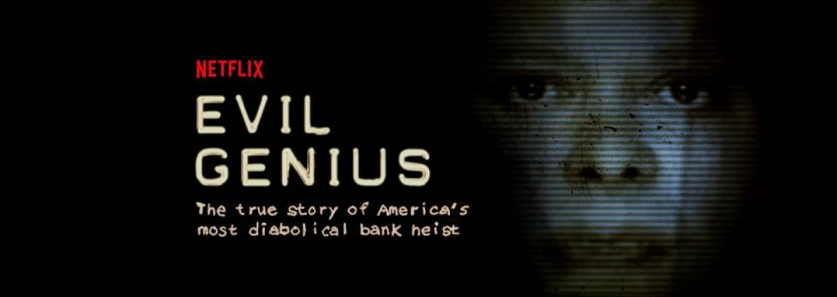 Evil Genius Netflix S Baffling New True Crime Series Hunt A Killer