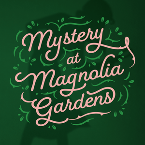 Mystery at Magnolia Gardens.png