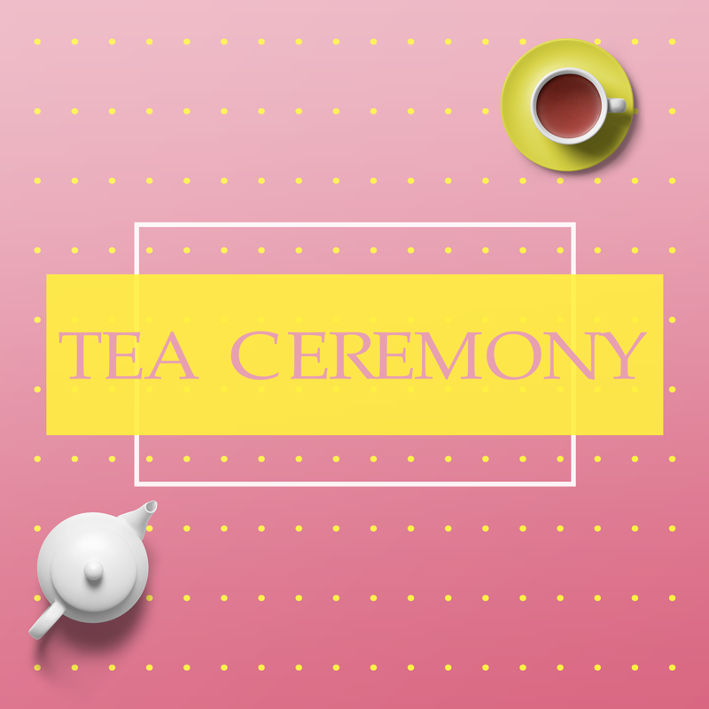 Tea Ceremony