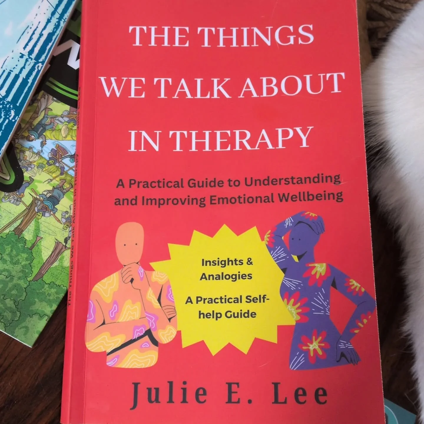 I really enjoyed this book, written and independently published by a fellow therapist. Julie Lee has a decade of experience working with clients, supervising and training and I think she's done her best to pack everything she knows into this book! 


