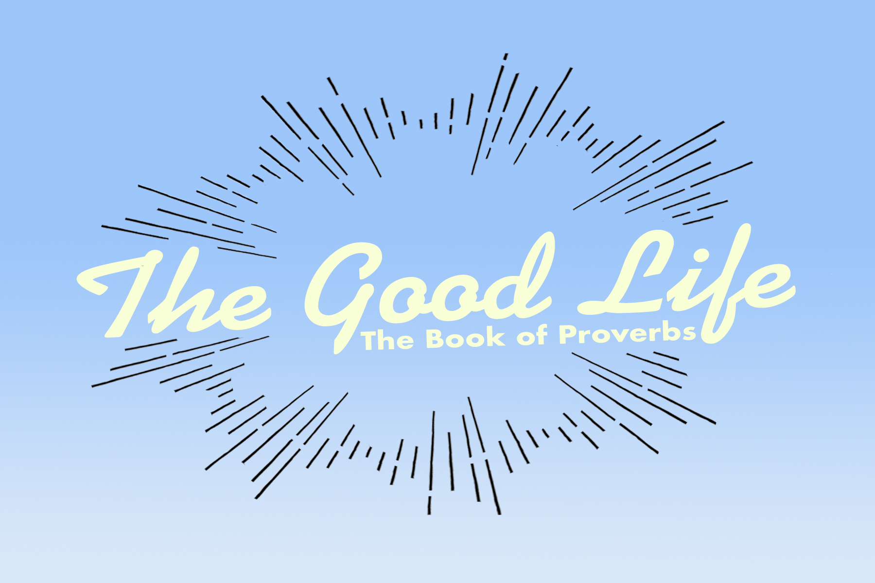 TheGoodLife - Proverbs.jpg