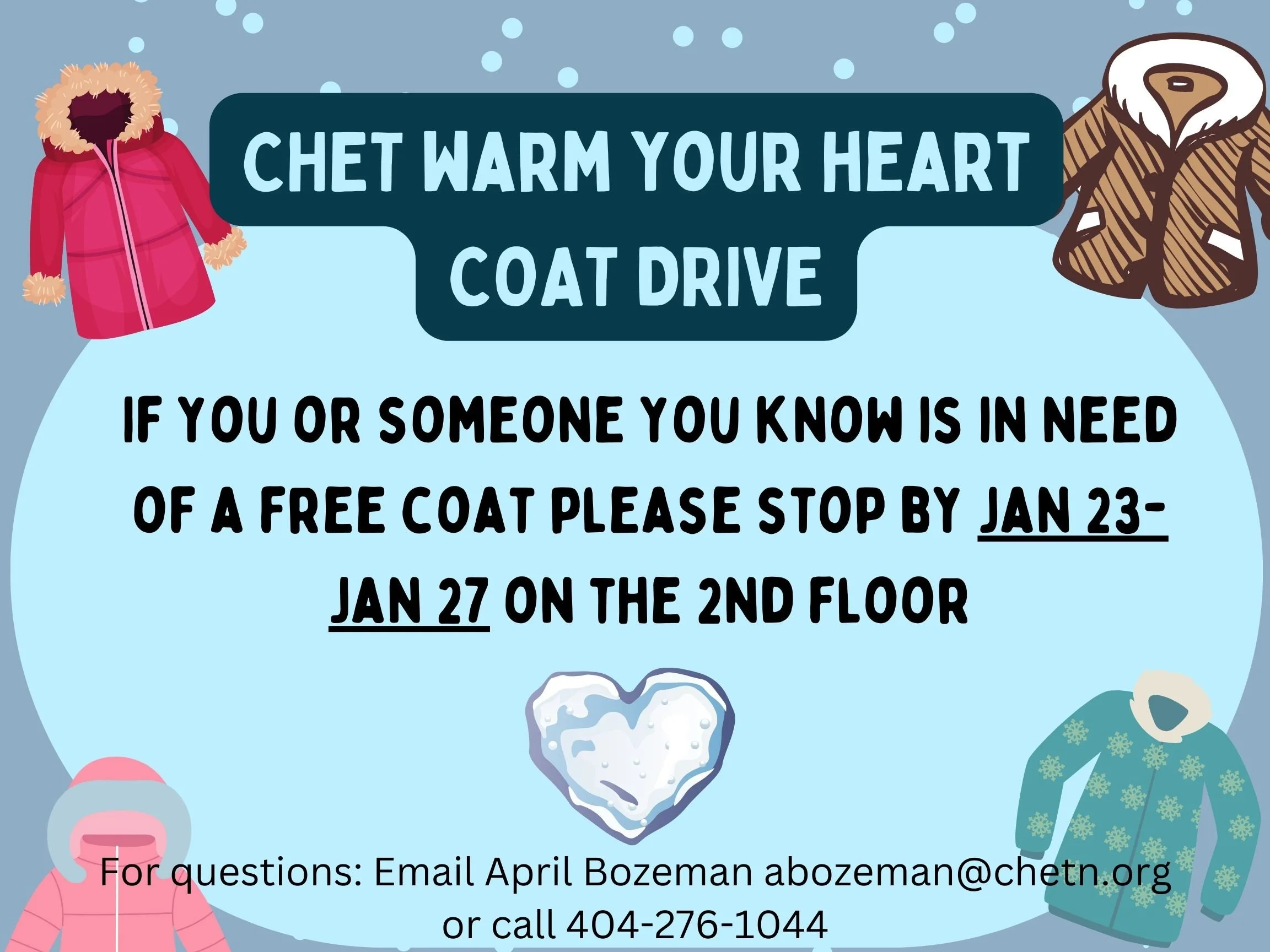 CHET WARM YOUR HEART COAT DRIVE - COLLECTION JAN 16-20