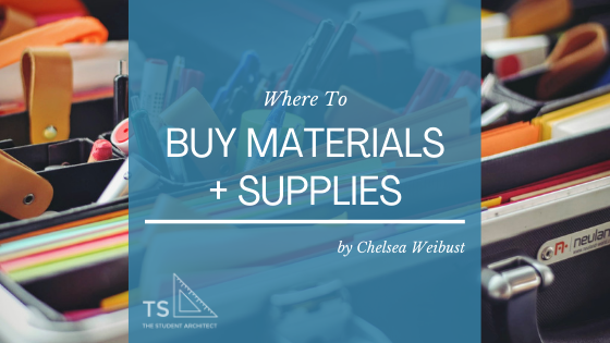 SUPPLIES — THE STUDENT ARCHITECT