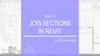 How to Jog Sections in Revit — THE STUDENT ARCHITECT