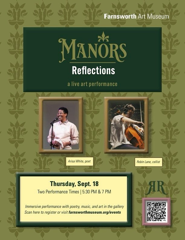 I&rsquo;m delighted &amp; honored to be performing with poet @arisaawhite in collaboration with @annebuckwalter &lsquo;s exhibition at @farnsworthmuseum called &lsquo;Manors&rsquo;. 

This performance will offer an intimate, interactive experience th