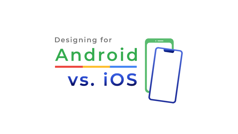 iOS vs. Android App UI Design